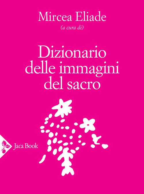 Dizionario Delle Immagini Del Sacro