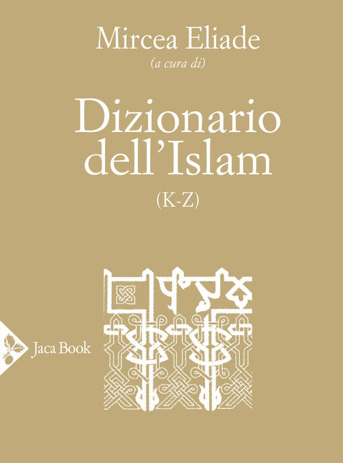 Dizionario Dell'islam (K-Z)