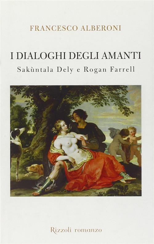 I Dialoghi Degli Amanti. Sakuntala Dely E Rogan Ferrell