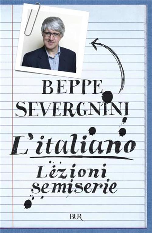 L'italiano. Lezioni Semiserie