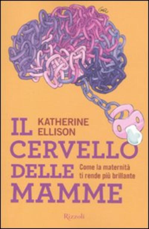 Il Cervello Delle Mamme