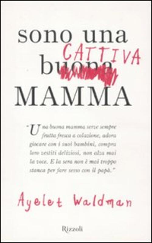 Sono Una Cattiva Mamma