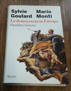 Mario Monti La Democrazia In Europa