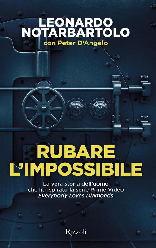 Rubare L'impossibile