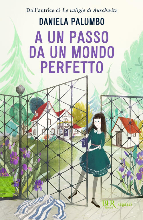 A Un Passo Da Un Mondo Perfetto Daniela Palumbo Rizzoli 2023