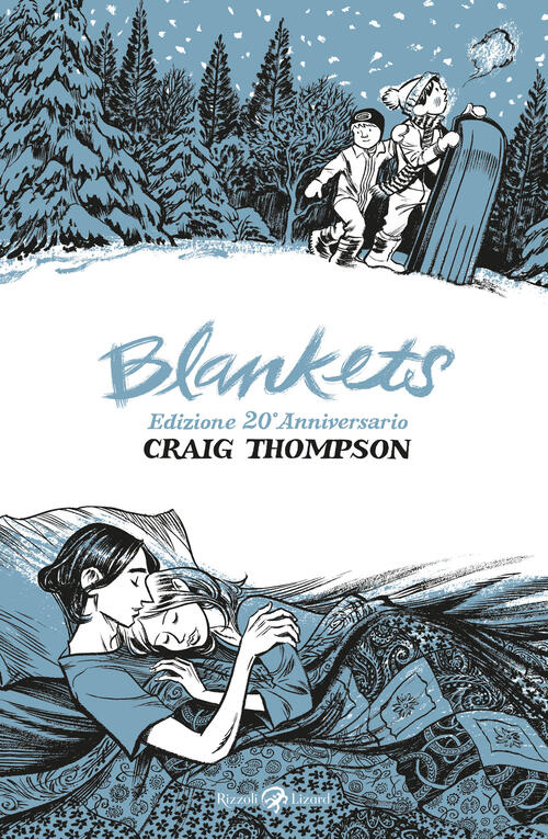 Blankets. Ediz. 20° Anniversario Craig Thompson Rizzoli Lizard 2023