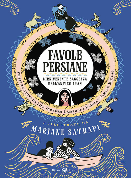 Favole Persiane. L'irriverente Saggezza Dell'antico Iran Marjane Satrapi Rizzo