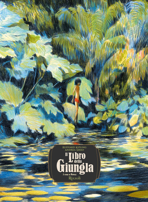 Il Libro Della Giungla Rudyard Kipling Rizzoli 2024