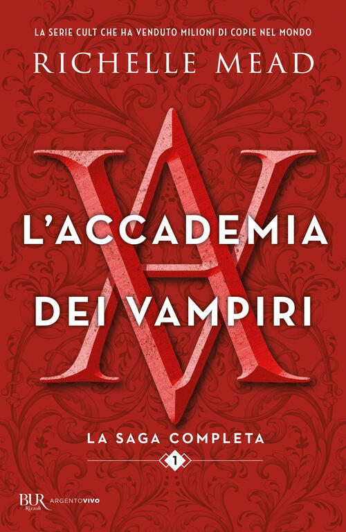 L'accademia Dei Vampiri. La Saga Completa. Vol. 1 Richelle Mead Rizzoli 2024