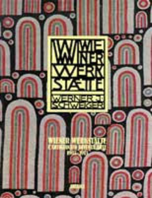 Wiener Werkstatte L'artigianato Diventa Arte 1903 1913