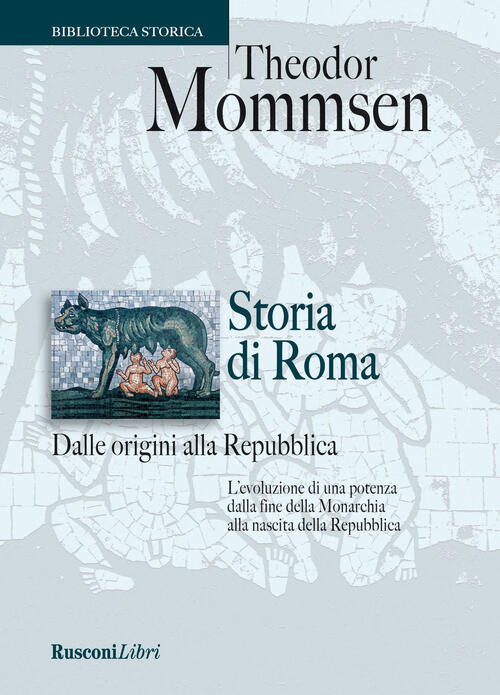 Storia Di Roma Dalle Origini Alla Repubblica