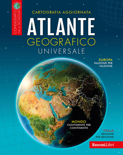 Atlante Geografico Universale Rusconi Libri 2024