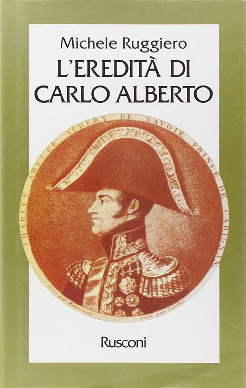 L' Eredita Di Carlo Alberto