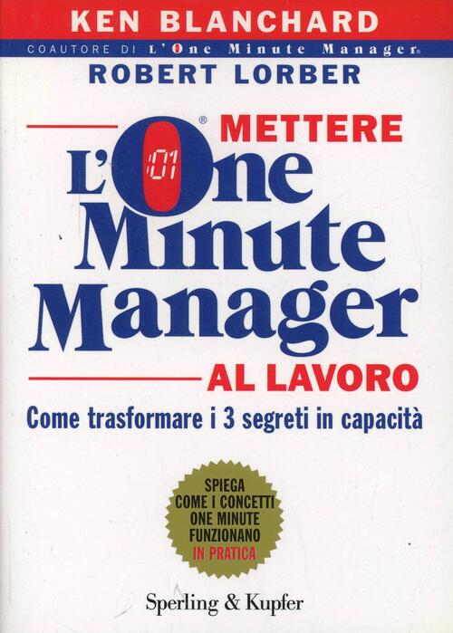 Mettere L'one Minute Manager Al Lavoro Kenneth Blanchard Sperling & Kupfer 200