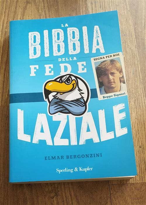 La Bibbia Della Fede Laziale