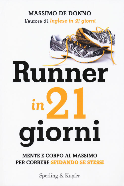 Runner In 21 Giorni Massimo De Donno Sperling & Kupfer 2018