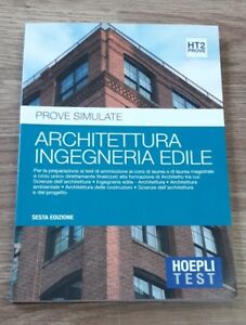 Hoepli Test. Prove Simulate. Architettura, Ingegneria Edile