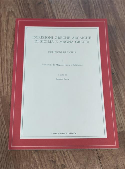 Iscrizioni Greche Arcaiche Di Sicilia E Magna Grecia. Iscrizioni Di Sicilia. Iscrizioni Di Megara