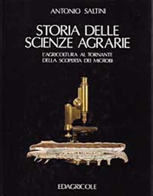 Storia Della Scienze Agrarie Iv