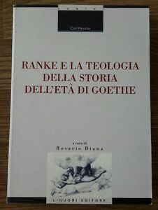 Ranke E La Teologia Della Storia Dell'età Di Goethe - Hinrichs Carl