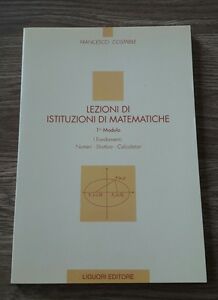 Lezioni Di Istituzioni Matematiche. 1 Modulo. Numeri, Strutture, Calcolatori