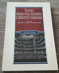 Teatro Romantico Europeo E Identità Nazionale Liguori Editore