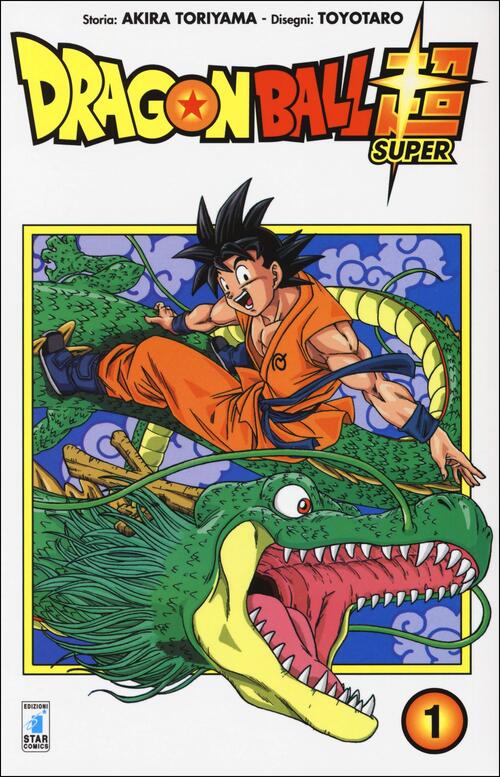 Dragon Ball Super. Vol. 1 Akira Toriyama Star Comics 2017