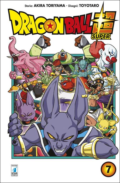 Dragon Ball Super. Vol. 7 Akira Toriyama Star Comics 2019