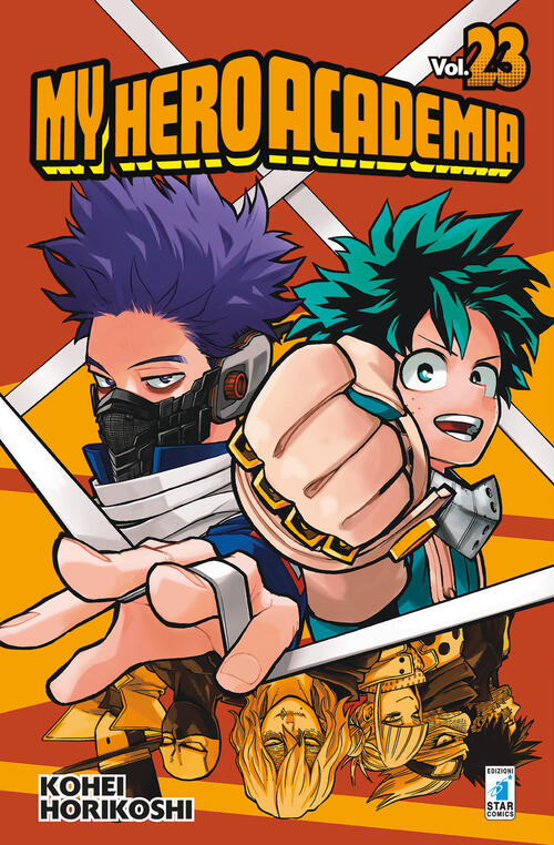 My Hero Academia. Vol. 23: La Grande Mischia Kohei Horikoshi Star Comics 2020