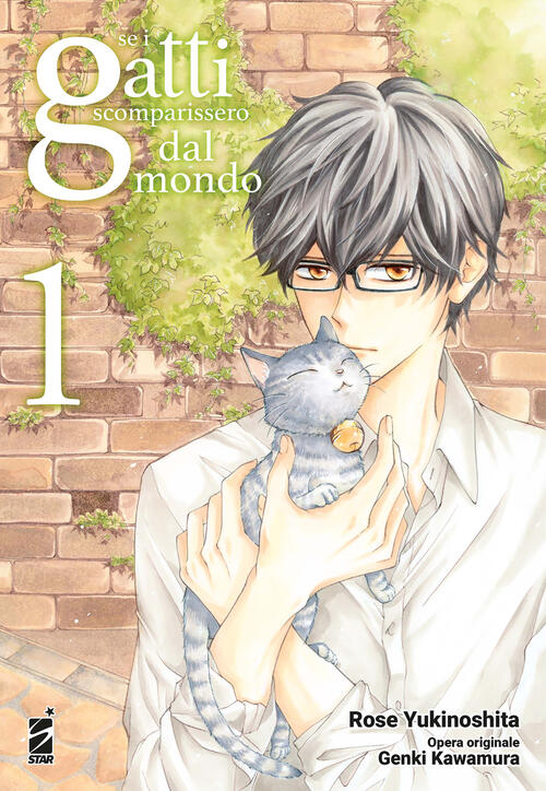 Se I Gatti Scomparissero Dal Mondo. Vol. 1 Genki Kawamura Star Comics 2024