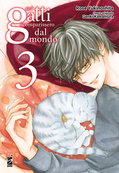 Se I Gatti Scomparissero Dal Mondo. Vol. 3 Genki Kawamura Star Comics 2024