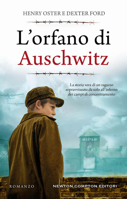 L'orfano Di Auschwitz Henry Oster Newton Compton Editori 2023