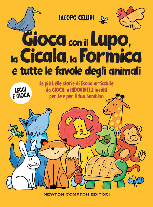 Gioca Con Il Lupo, La Cicala, La Formica E Tutte Le Favole Degli Animali. Le P