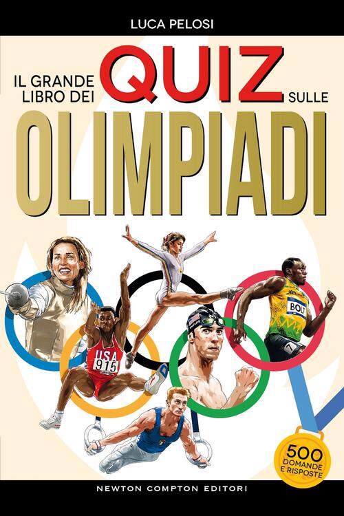 Il Grande Libro Dei Quiz Sulle Olimpiadi Luca Pelosi Newton Compton Editori 20