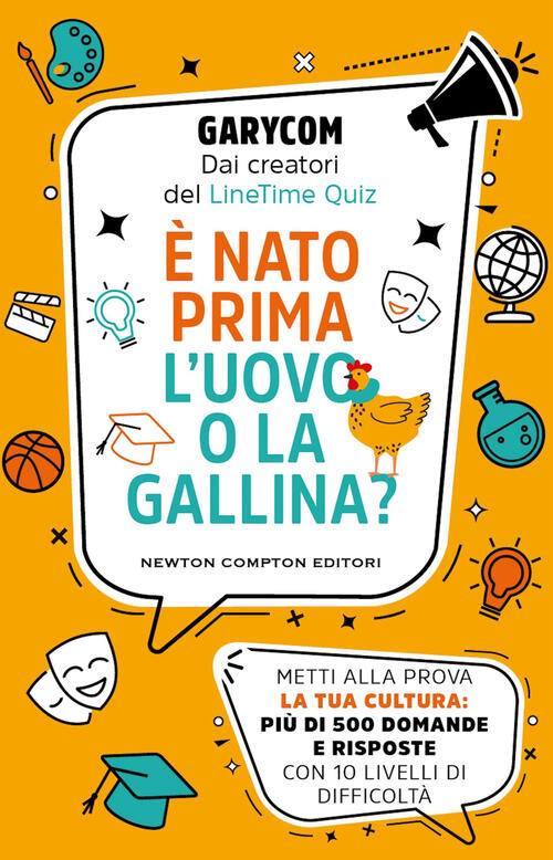 E Nato Prima L'uovo O La Gallina? Metti Alla Prova La Tua Cultura: Piu Di 500