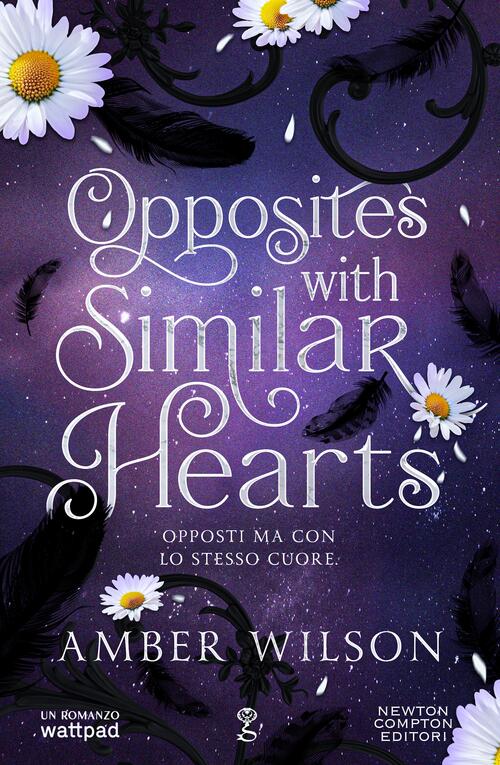 Opposites With Similar Hearts. Opposti Ma Con Lo Stesso Cuore Amber Wilson New