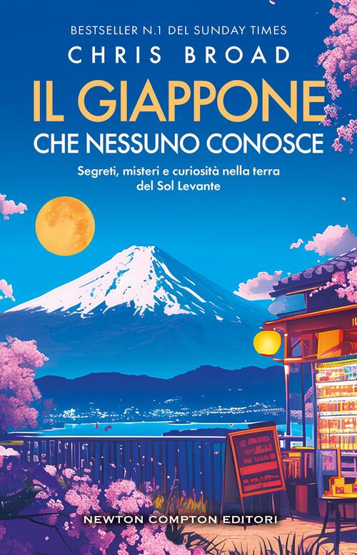 Il Giappone Che Nessuno Conosce. Segreti, Misteri E Curiosita Nella Terra Del