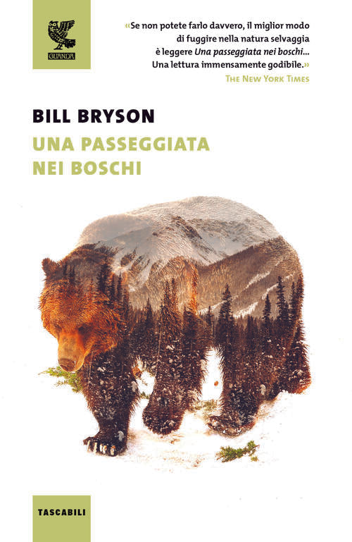 Una Passeggiata Nei Boschi Bill Bryson Guanda 2016