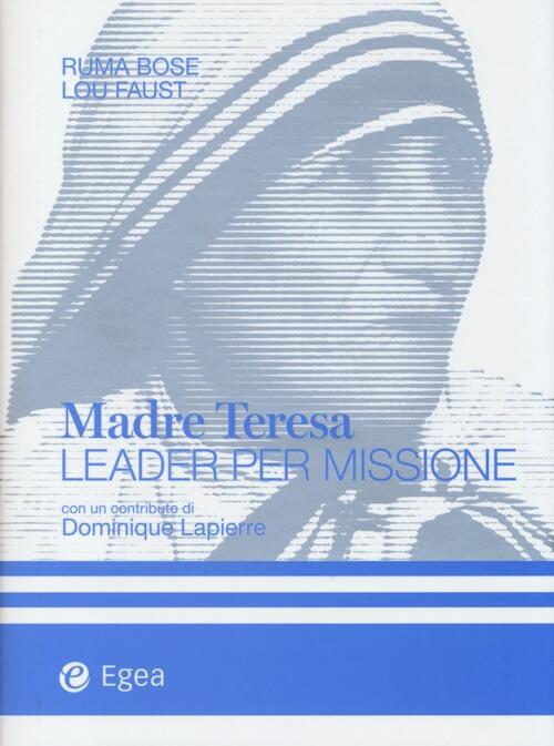 Madre Teresa Leader Per Missione