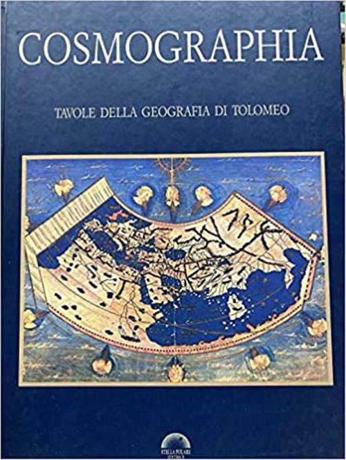 Cosmographia. Tavole Della Geografia Di Tolomeo