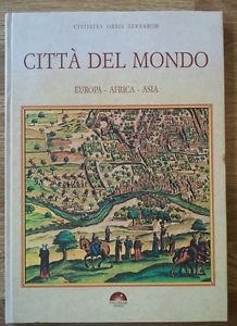 Civitates Orbis Terrarum Città Del Mondo Europa Africa Asia