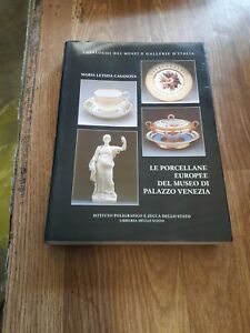 Cataloghi Dei Musei Gallerie D Arte Porcellane