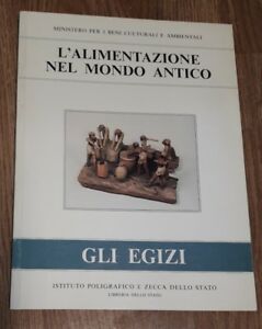 L' Alimentazione Nel Mondo Antico. Gli Egizi