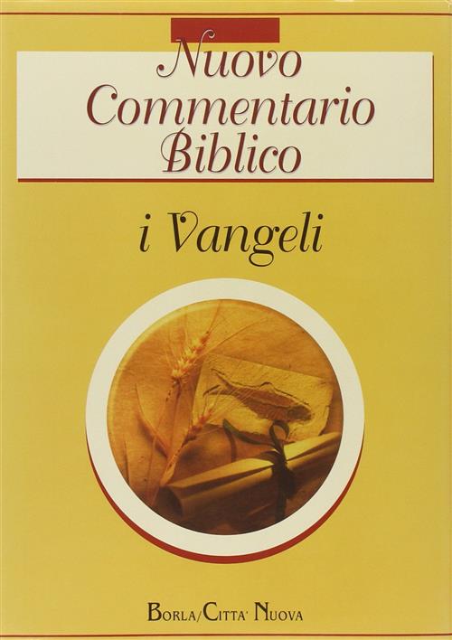 Nuovo Commentario Biblico. I Vangeli