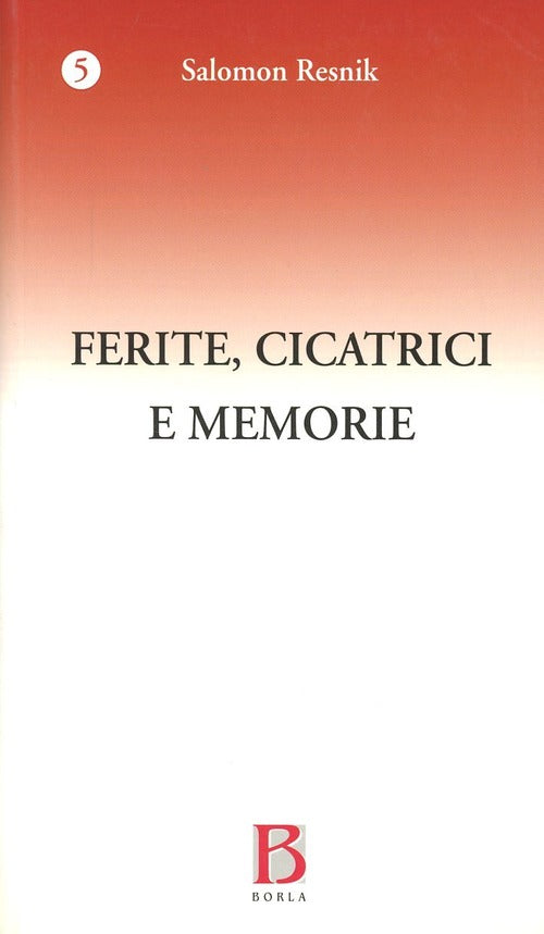 Ferite, Cicatrici E Memorie. I Precursori Dello Spazio E Del Tempo Salomon Res