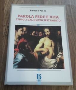 Parola Fede E Vita. Stimoli Dal Nuovo Testamento