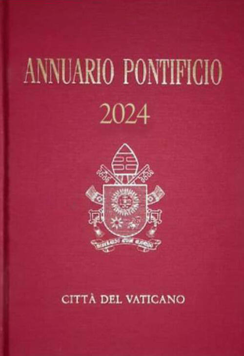 Annuario Pontificio 2024 Segreteria Di Stato Vaticano Libreria Editrice Vatica