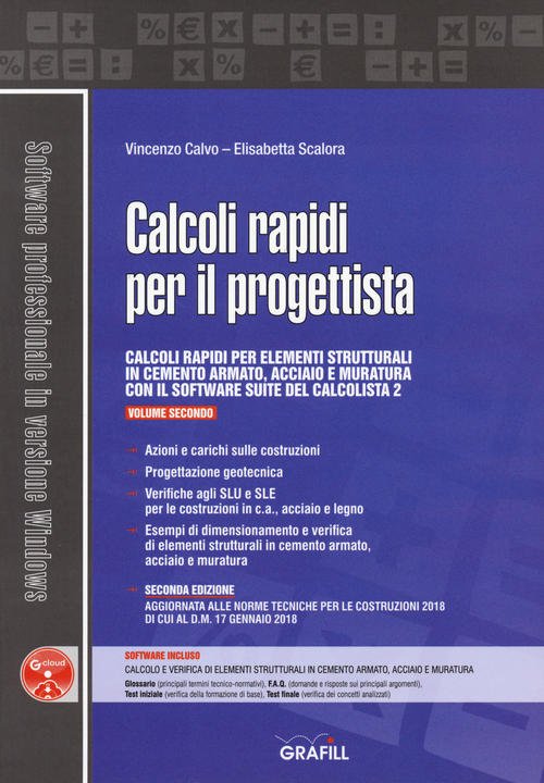 Calcoli Rapidi Per Il Progettista. Con Software. Vol. 2 Vincenzo Calvo Grafill