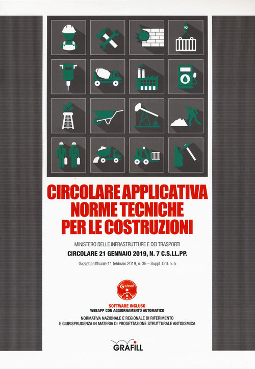 Circolare Applicativa Norme Tecniche Per Le Costruzioni. Con Software Grafill