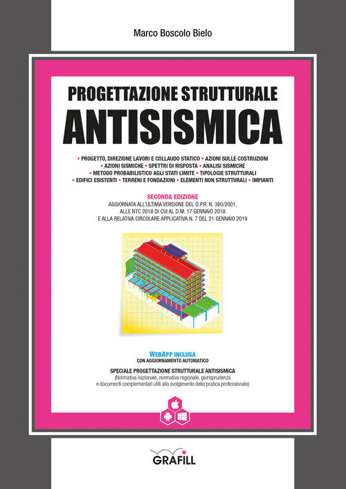 Progettazione Strutturale Antisismica. Con App Marco Boscolo Bielo Grafill 202